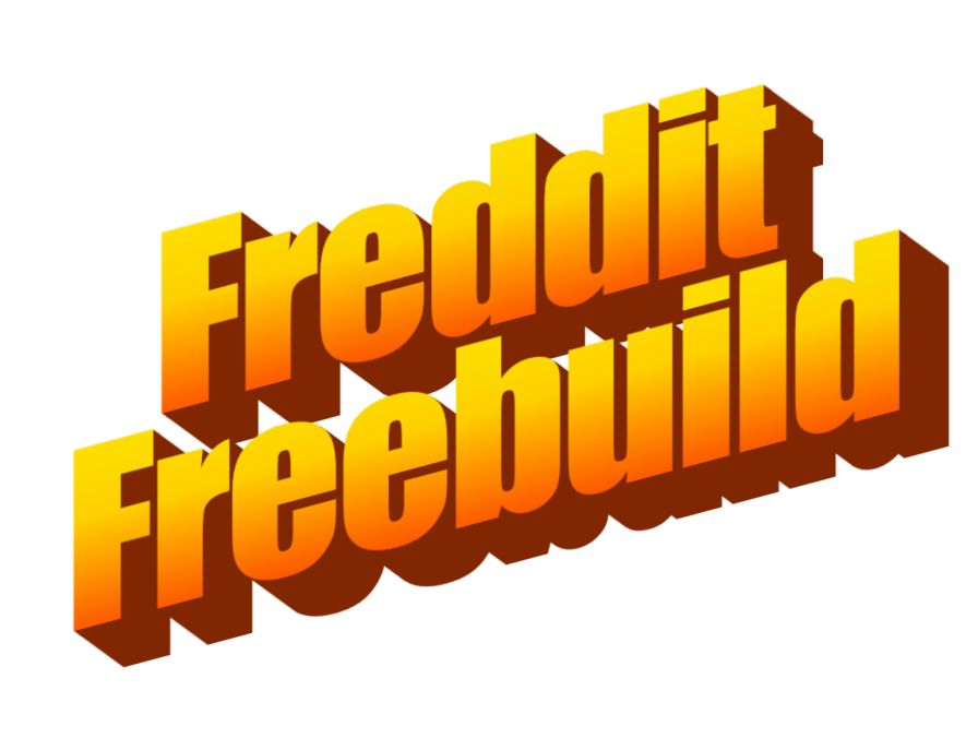 Freddit Freebuild